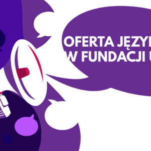 Oferta językowa Fundacji Ukraina: kursy i speakingi